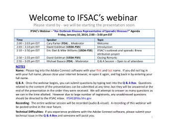 Welcome to IFSACs webinar Please stand by  we will be starting the presentation soon.
