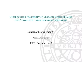 Uniprocessor Feasibility of Sporadic Tasks Remains  coNP-complete Under Bounded Utilization  Pontus