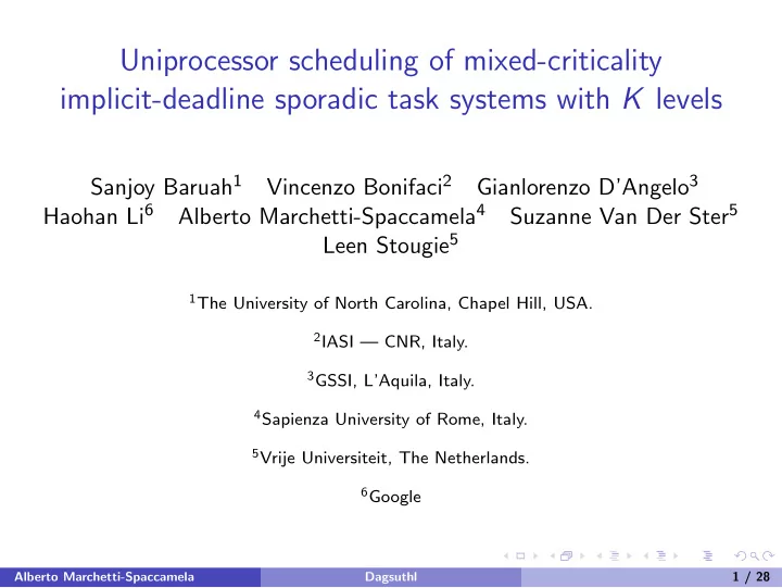 uniprocessor scheduling of mixed criticality implicit