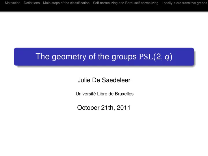 the geometry of the groups psl 2 q