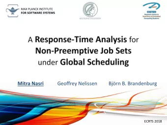 Mitra Nasri Geoffrey Nelissen         Bj  rn B. Brandenburg  ECRTS 2018  Applicable to