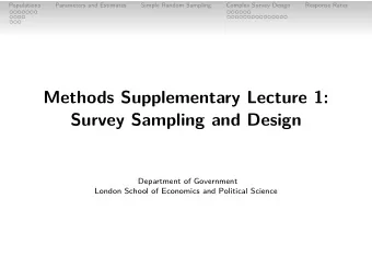 Methods Supplementary Lecture 1:  Survey Sampling and Design  Department of Government  London