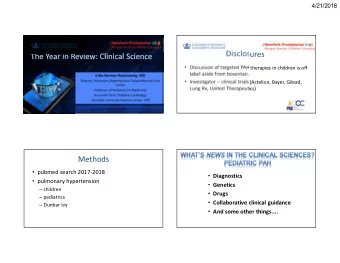 Disclosures  Discussion of targeted PAH therapies in children is off  label aside from bosentan.
