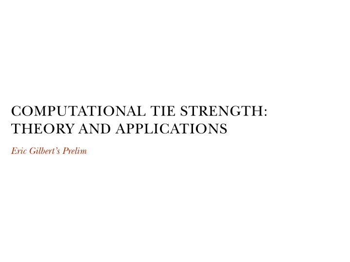 computational tie strength theory and applications