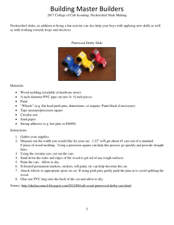 Building Master Builders  2017 College of Cub Scouting: Neckerchief Slide Making  Neckerchief