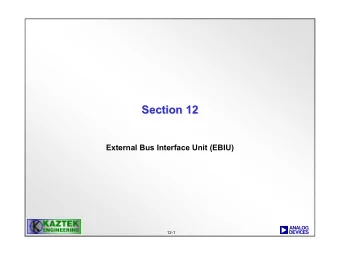 Section 12  Section 12  External Bus Interface Unit (EBIU)  a  12-1  1  ADSP-BF533 Block Diagram