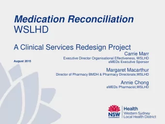 WSLHD  A Clinical Services Redesign Project  Carrie Marr  Executive Director Organisational