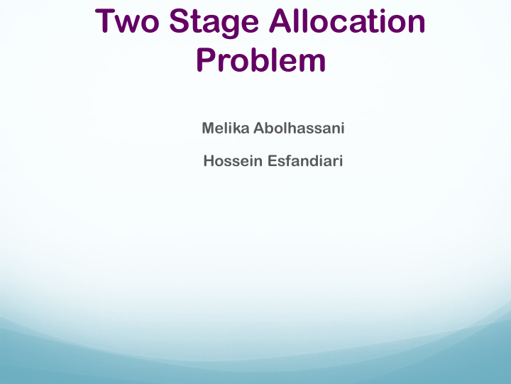 two stage allocation problem