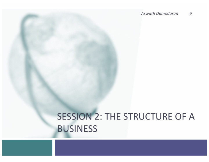 session 2 the structure of a business a financial balance