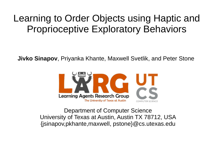 learning to order objects using haptic and proprioceptive