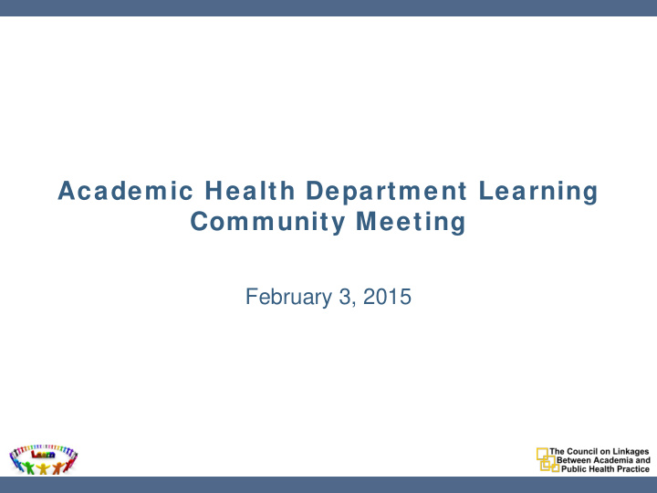 academic health department learning community meeting