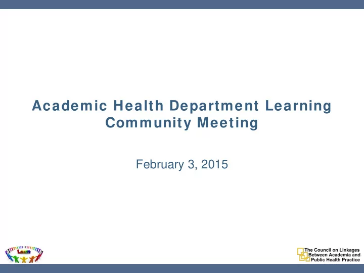 academic health department learning community meeting