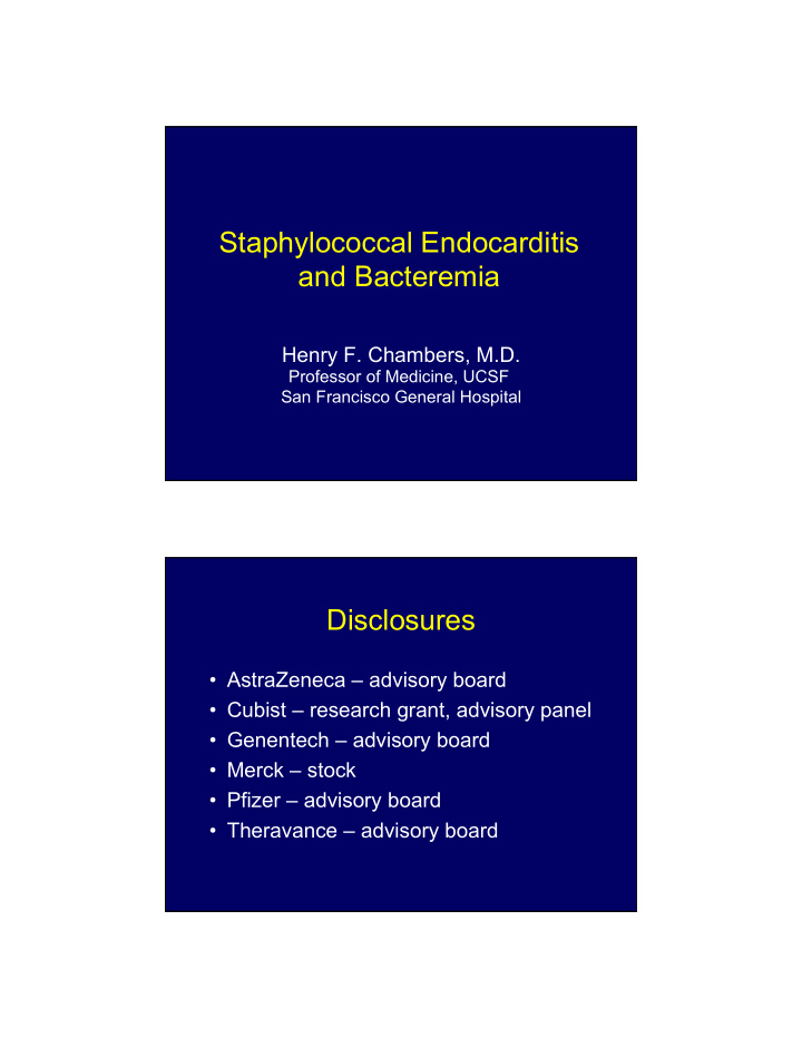 staphylococcal endocarditis and bacteremia