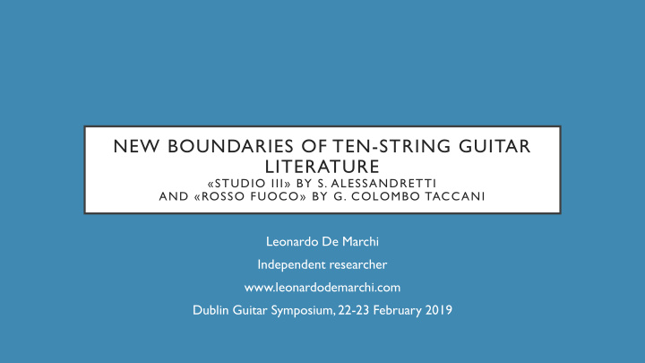new boundaries of ten string guitar literature