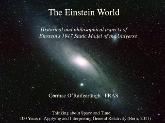 The Einstein World  Historical and philosophical aspects of Einsteins 1917 Static Model of the
