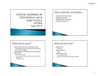 7/16/2013  Scenarios from practice  Judicial Decisions  NYSBA Ethical Decisions