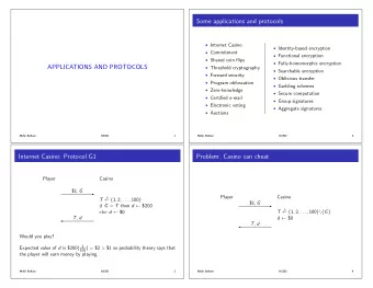 Some applications and protocols  Internet Casino  Identity-based encryption  Commitment