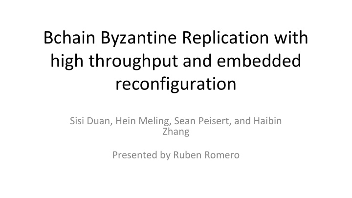 bchain byzantine replication with high throughput and