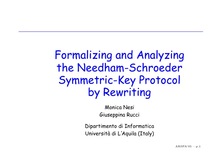formalizing and analyzing the needham schroeder symmetric