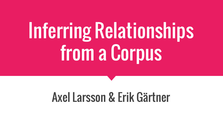 inferring relationships from a corpus