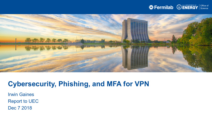 cybersecurity phishing and mfa for vpn