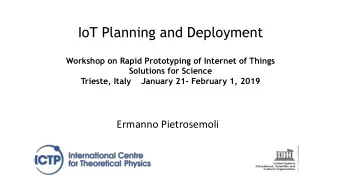 IoT Planning and Deployment  Workshop on Rapid Prototyping of Internet of Things  Solutions for