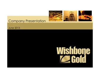 Company Presentation  June 2013  Important Notice This document has been produced in connection