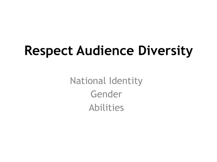 respect audience diversity