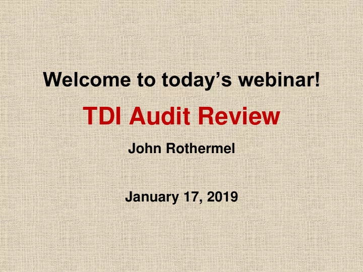 tdi audit review