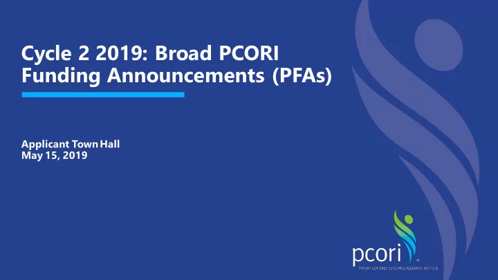 cycle 2 2019 broad pcori