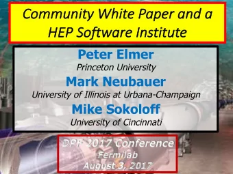 Co  Communi  unity W  Whi  hite P  Pape  aper and a  and a  HEP  HEP S  Soft  ftware  are Ins