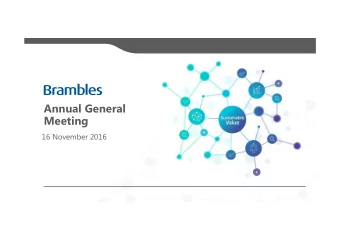 Annual General  Meeting  16 November 2016  Stephen Johns  Chairman  2  A poll is being held on all