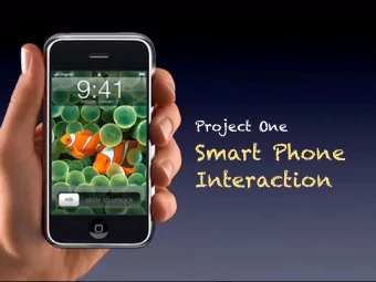 Smart Phone  Interaction  Sketch, design, implement and document  via a portfolio an animated