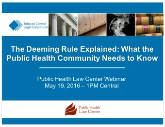 The Deeming Rule Explained: What the   Public Health Community Needs to Know