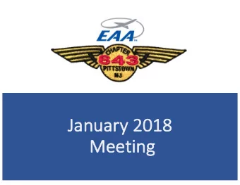 Jan  Januar  ary 2018  2018  Meetin  ing  Recap of key highlights from the 1/15/2018 Chapter