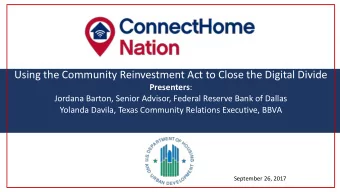 ConnectHome  Nation Webinar  Using the Community Reinvestment Act to Close the Digital Divide