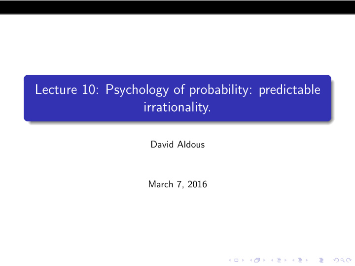 lecture 10 psychology of probability predictable