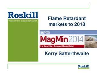 markets to 2018  Kerry Satterthwaite  Disclaimer  The statements in this presentation represent the