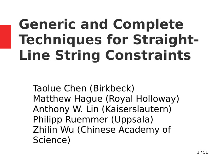 generic and complete techniques for straight line string