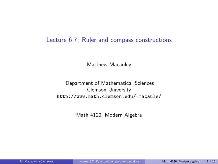 lecture 6 7 ruler and compass constructions