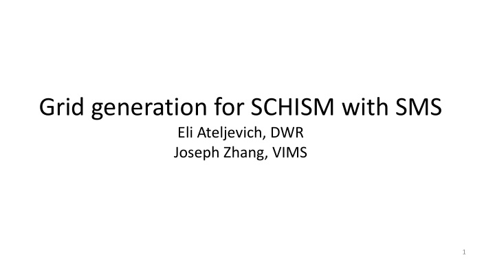 grid generation for schism with sms