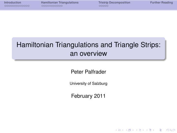 hamiltonian triangulations and triangle strips an overview