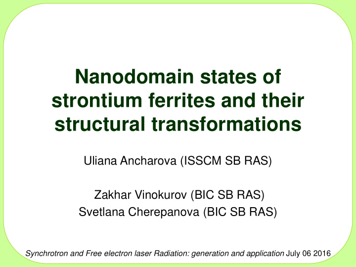 nanodomain states of strontium ferrites and their