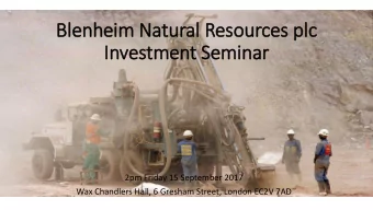 In  Investment Seminar  2pm Friday 15 September 2017  Wax Chandlers Hall, 6 Gresham Street, London