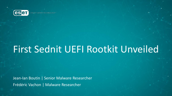 first sednit uefi rootkit unveiled