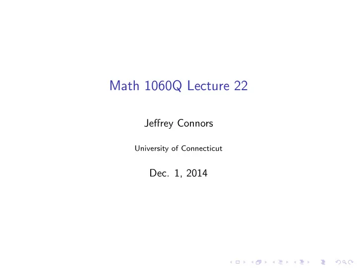 math 1060q lecture 22