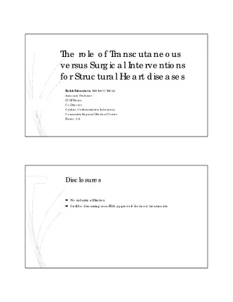 T  he  ro le  o f T  ra nsc uta ne o us  ve rsus Surg ic a l I  nte rve ntio ns  fo r Struc tura l