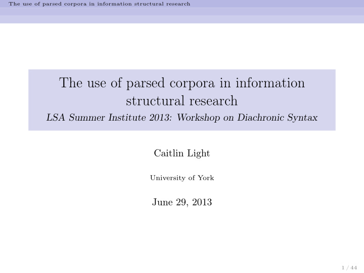 the use of parsed corpora in information structural