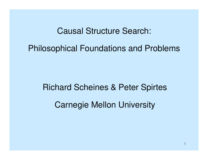 causal structure search philosophical foundations and