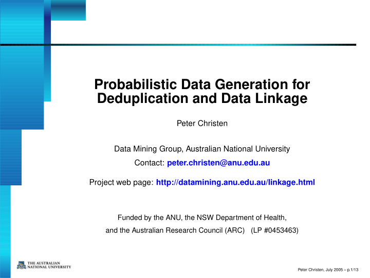 probabilistic data generation for deduplication and data